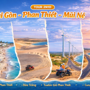Tour Phan Thiết - Mũi Né - Bikini Beach - Bàu Trắng 2N1D Ghép Đoàn