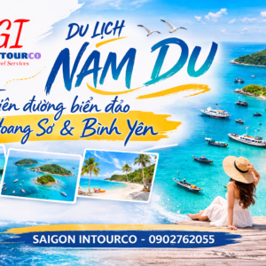 Tour Đảo Nam Du 3N3D Ghép Đoàn Tối Thứ 5 Hàng Tuần