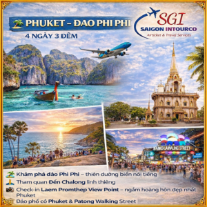 Tour Thiên Đường Biển Đảo Phuket - Đảo Phi Phi 4 Ngày 3 đêm