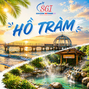 Tour Du Lịch Vũng Tàu - Hồ Tràm 2N1D