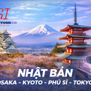 Tour Nhật Bản: Osaka - Kyoto - Phú sĩ - Tokyo 5N5D