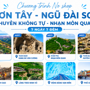 Tour Trung Quốc Sơn Tây - Ngũ Đài Sơn - Huyền Không Tự - Nhạn Môn Quan 7N7D